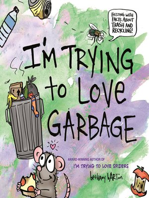 cover image of I'm Trying to Love Garbage